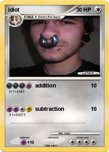 Pokemon idiot