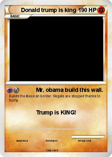 Pokemon Donald trump is king
