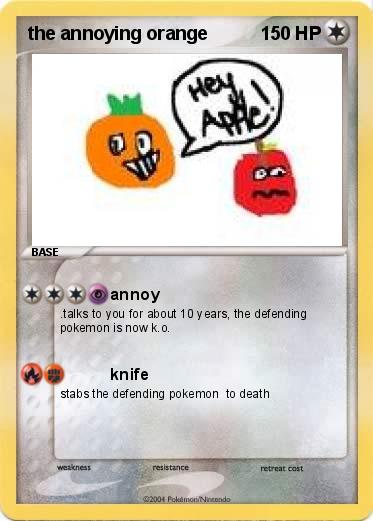 Pokemon the annoying orange