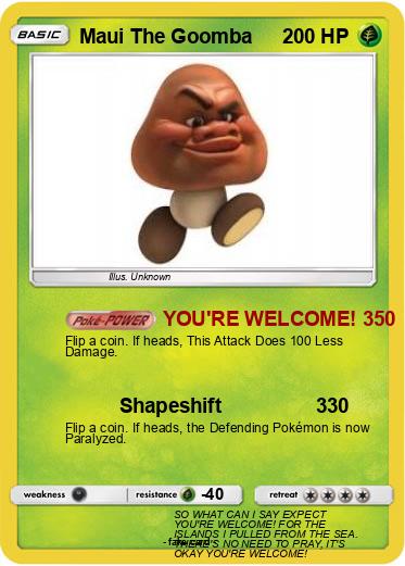 Pokemon Maui The Goomba