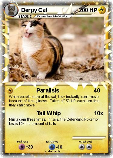 Pokemon Derpy Cat