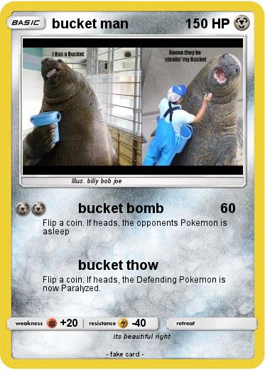 Pokemon bucket man Pokemon bucket man