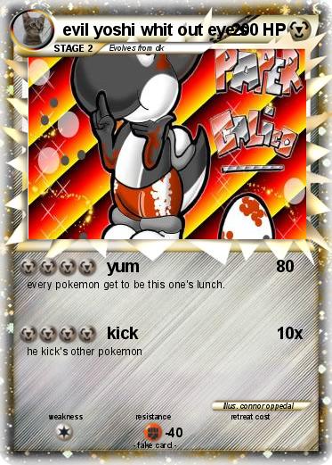 Pokemon evil yoshi whit out eye's