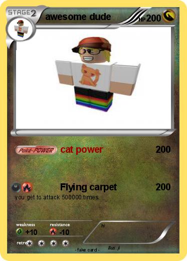 Pokemon awesome dude