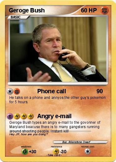 Pokemon Geroge Bush
