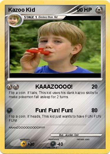 Pokemon Kazoo Kid
