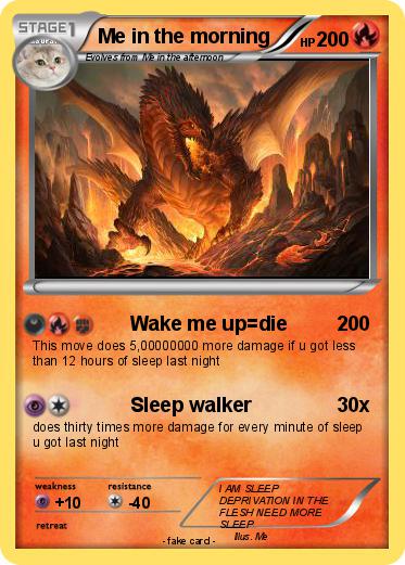 Pokemon Me in the morning