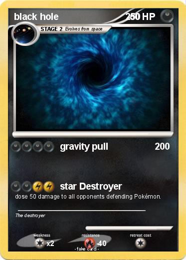 Pokemon black hole                          250