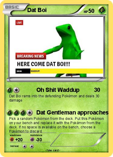 Pokemon Dat Boi