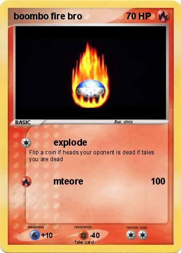 Pokemon boombo fire bro
