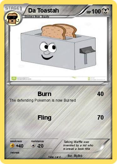 Pokemon Da Toastah