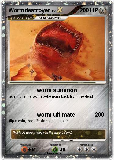 Pokemon Wormdestroyer