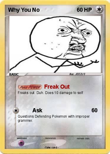 Pokemon Why You No