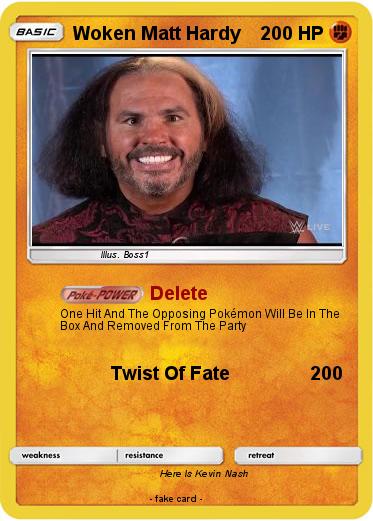 Pokemon Woken Matt Hardy