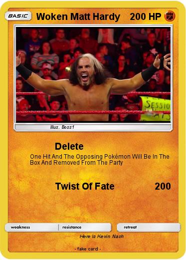 Pokemon Woken Matt Hardy