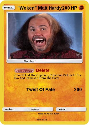 Pokemon "Woken" Matt Hardy