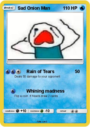 Pokemon Sad Onion Man