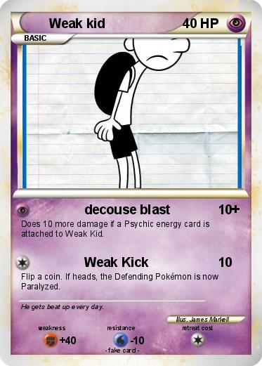 Pokemon Weak kid