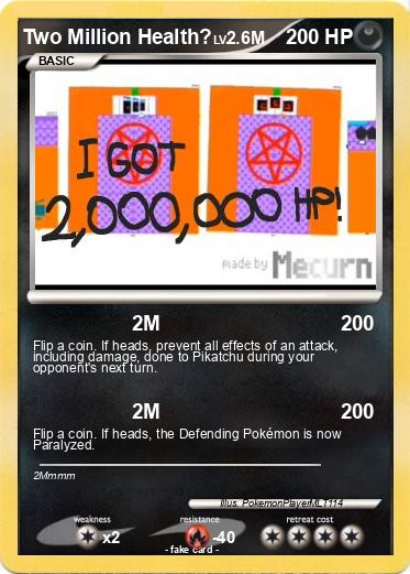 Pokemon Two Million Health?