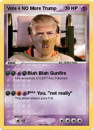 Pokemon Vote 4 NO More Trump