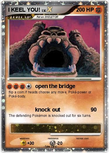 Pokemon I KEEL YOU!