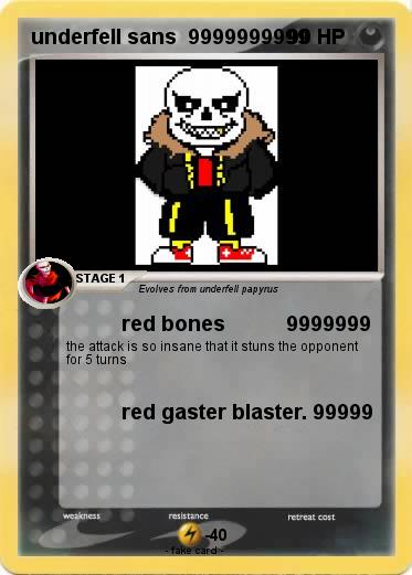 Pokemon underfell sans  9999999999