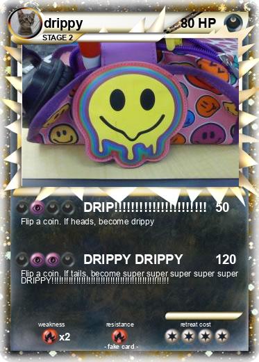 Pokemon drippy