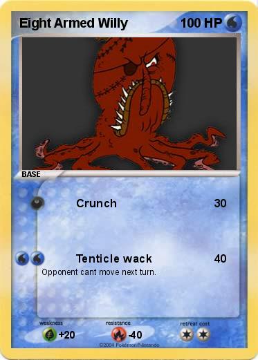 Pokemon Eight Armed Willy