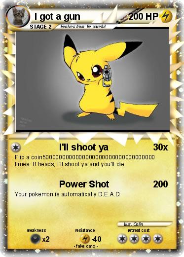 Pokemon I got a gun