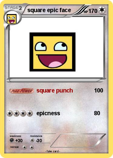 Pokemon square epic face