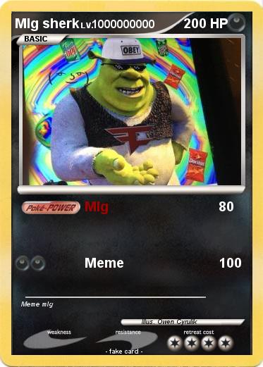Pokemon Mlg sherk