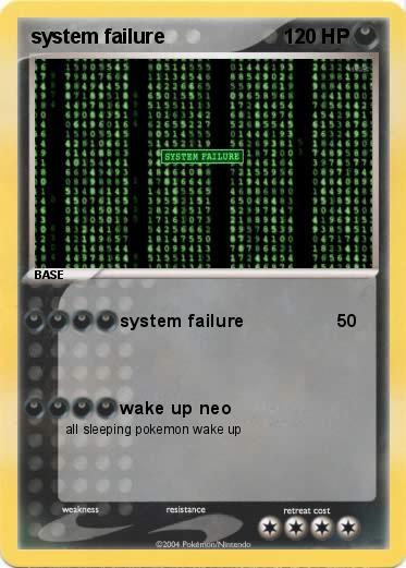Pokemon system failure