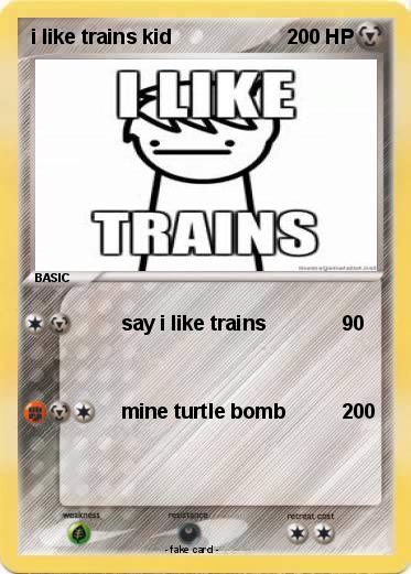 Pokemon i like trains kid