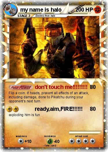 Pokemon my name is halo