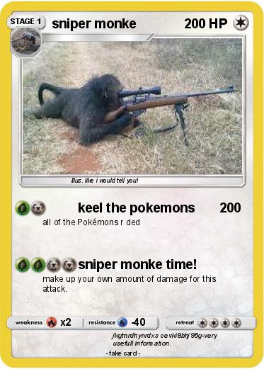 Pokemon sniper monke