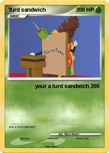 Pokemon Turd sandwich