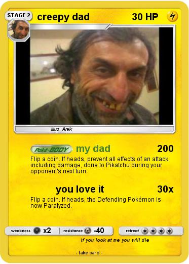 Pokemon creepy dad