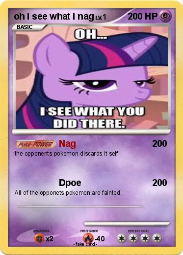 Pokemon oh i see what i nag