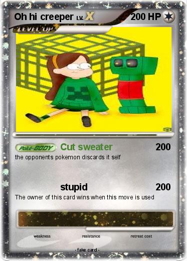 Pokemon Oh hi creeper