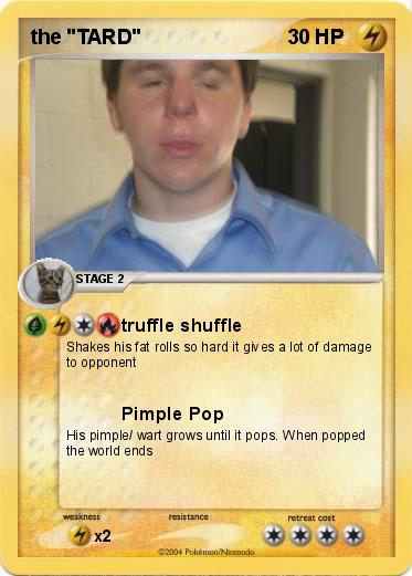 Pokemon the "TARD"
