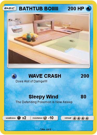Pokemon BATHTUB BOIIIII
