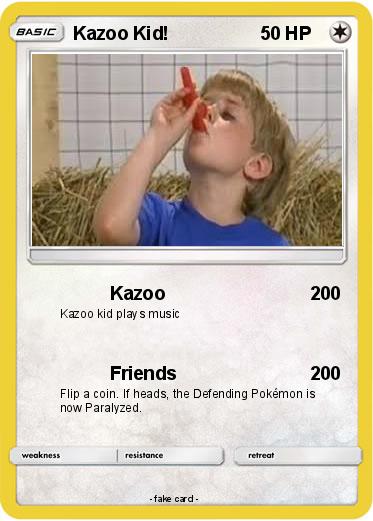 Pokemon Kazoo Kid!