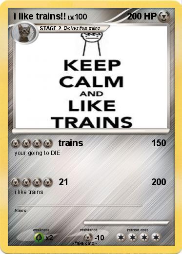 Pokemon i like trains!!