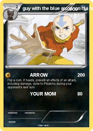 Pokemon guy with the blue arrow on his face