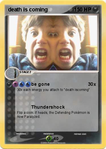 Pokemon death is coming