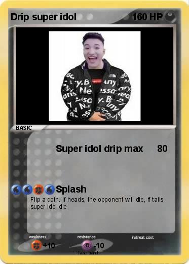 Pokemon Drip super idol