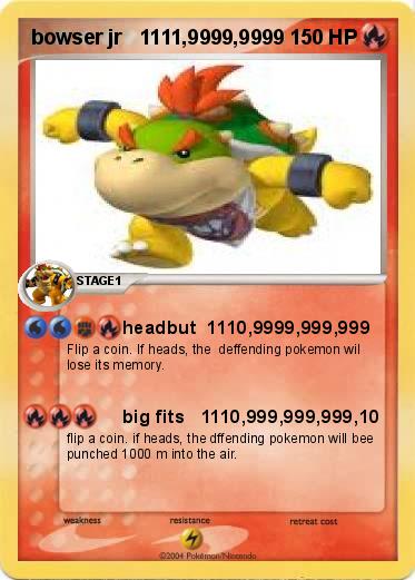 Pokemon bowser jr   1111,9999,9999