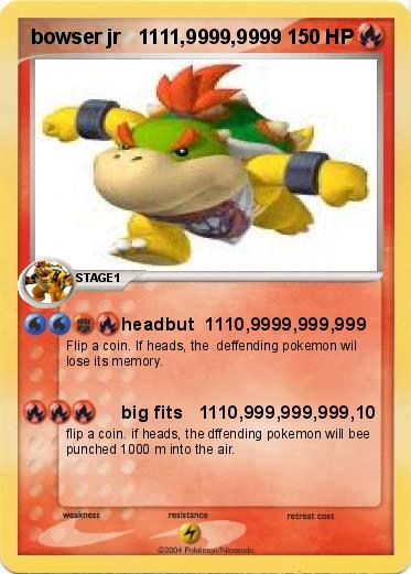 Pokemon bowser jr   1111,9999,9999