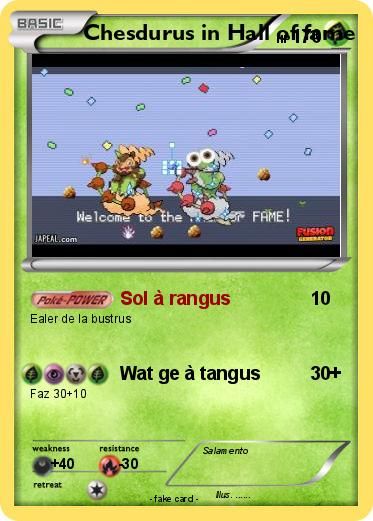 Pokemon Chesdurus in Hall of fame