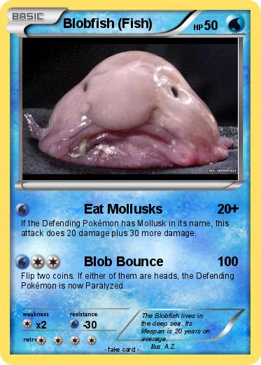 Pokemon Blobfish (Fish)